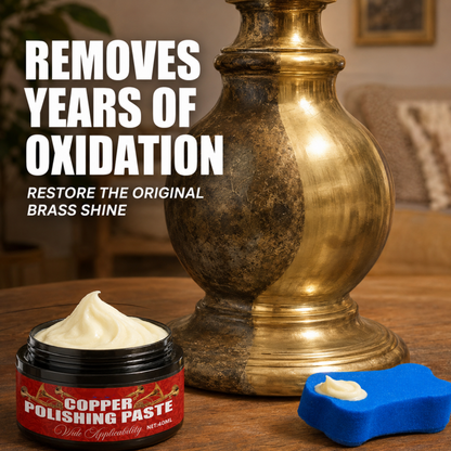 🥳2026 HOT SALE🥳💞50K+ SOLD!🧽✨ 50% OFF! Copper Brass Polish Paste – Restores tarnished brass & copper to brilliant shine. Removes oxidation & fine scratches – perfect for antiques & instruments! 🎺🛡️